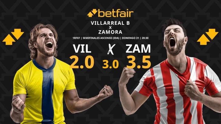 Villarreal B - Zamora: horario, dónde ver, pronósticos, estadísticas y cuadro